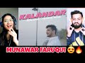 Kalandar | Munawar x Farhan Khan | Prod by Noran Beatz | Official Music Video Reaction