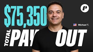 Michael T.'s Trade The Pool Journey: $75,350 in Total Payouts!