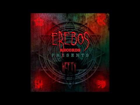 Erebos Records Presents #1 Hefty