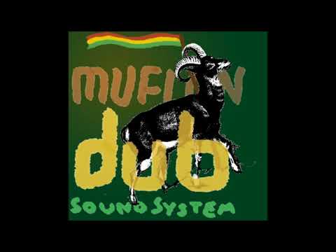 Muflon Dub Sound System - Come To My Land