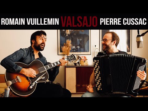 Accordeon Valse Musette - Pierre Cussac et Romain Vuillemin jouent Valsajo (Jo Privat)