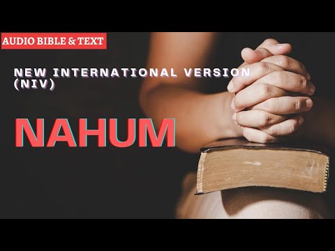 English Audio Bible | Nahum (FULL STORY) | New International Version (NIV)