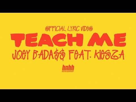 Joey Bada$$ ft. Kiesza - "Teach Me" (Official Lyric Video)