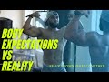 Body Expectations| Ego Lifting | Bigorexia | Reality | Kelly Brown