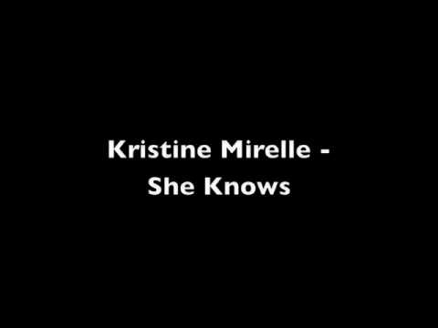 Kristine Mirelle - She Knows With Lyrics