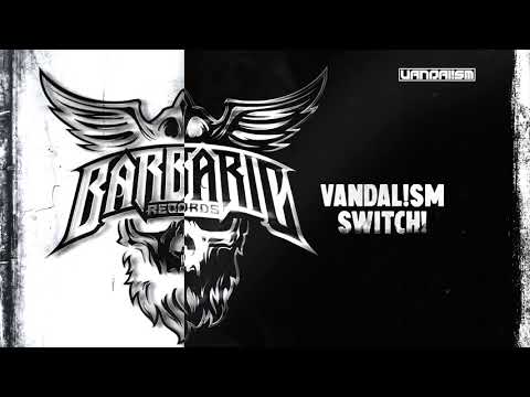Vandal!sm - Switch