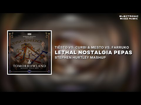 Tiësto vs. Curbi & Mesto vs. Farruko - Lethal Nostalgia Pepas (Stephen Hurtley Mashup)