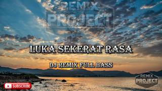 Download lagu LUKA SEKERAT RASA DJ REMIX FULL BASS VIRAL TIKTOK 2026 mp3 Download lagu LUKA SEKERAT RASA DJ REMIX FULL BASS VIRAL TIKTOK 2026 mp3