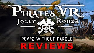 Pirates VR: Jolly Roger | ОБЗОР PSVR2