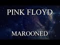 PINK FLOYD: Marooned (2011 - Remaster/1080p)