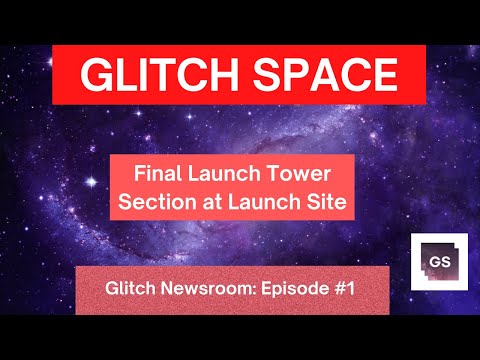 Episode #1: Eight Launch Tower moved to Launch Site, and more!