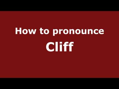How to pronounce Cliff