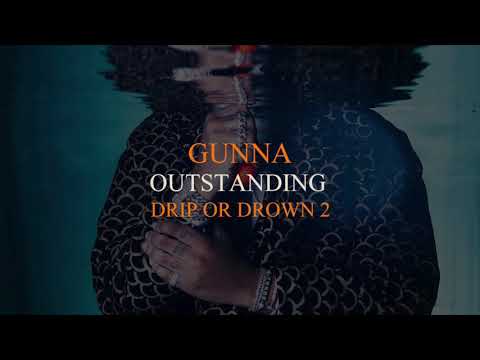 Gunna - Outstanding [Official Audio]