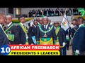 10 African Presidents Who Are Were Freemasons