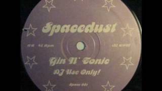 Spacedust - Gin'n'Tonic.wmv