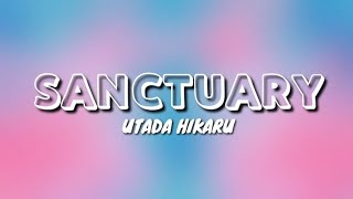 Utada Hikaru - Sanctuary from Kingdom Hearts (Lyrics)