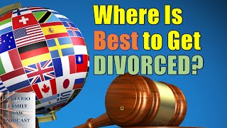 How to pick the country for your divorce.