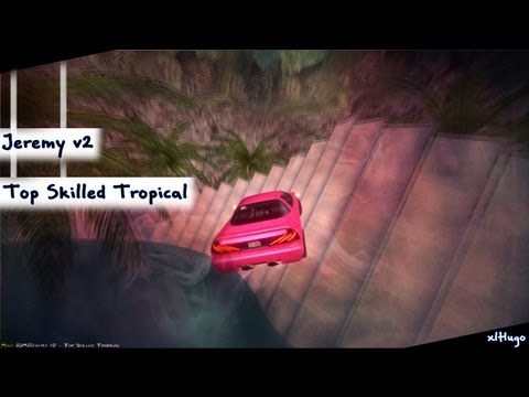 Jeremy v2 - Top Skilled Tropical