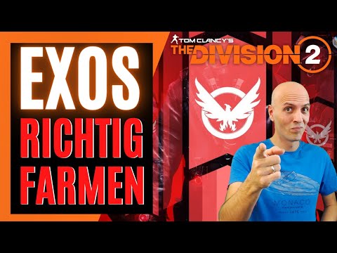 So farmst du EXOS in The Division 2 / Exotische Waffen & exotische Ausrüstung The Division 2 Deutsch