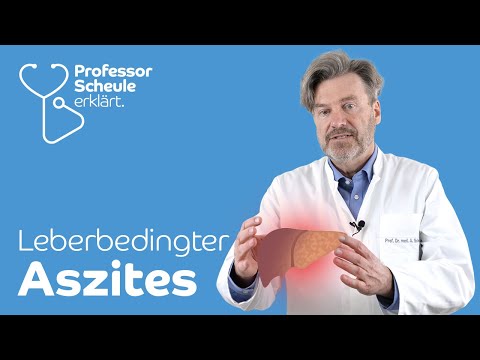 Liver-related ascites - Professor Scheule explains simply