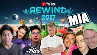 10 YouTubers That DID NOT Make The Cut For YouTube Rewind 2017