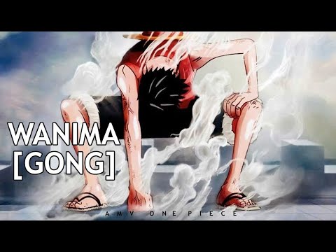 AMV ONE PIECE [WANIMA - GONG] Enies Lobby