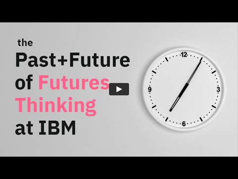 IBM Futures Thinking