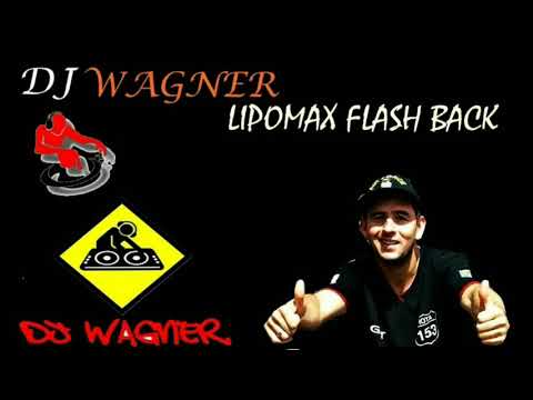 Dj Wagner Br153 - Lipomax FlashBack 80