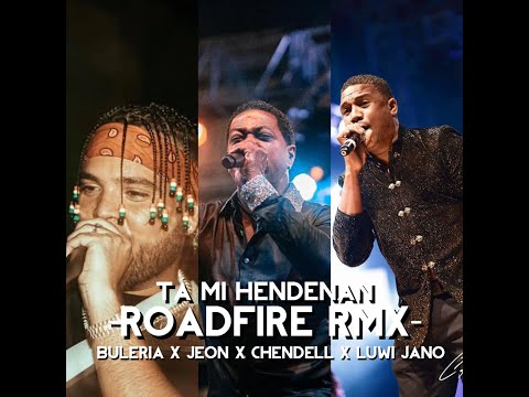 Ta Mi Hendenan Roadfire RMX - Buleria ❌  Jeon ❌  Chendell ❌  Luwi Jano 🇦🇼 🇧🇶  🇨🇼  🇳🇱