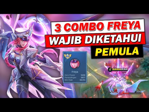 Beginners Must Know.. These 3 FREYA Combos Will Make You Even More GG! MLBB