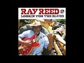 RAY REED (Maypearl, Texas, U.S.A) - Lucy Mae Blues