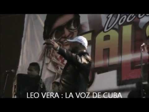 LEO VERA TODO ES UN MISTERIO LA VOZ DE CUBA EN DR SALSA 28 07 13