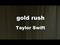 Karaoke♬ gold rush - Taylor Swift 【No Guide Melody】 Instrumental