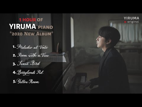 [Yiruma official] NEW Album - Room with a view - original all songs for 1hour