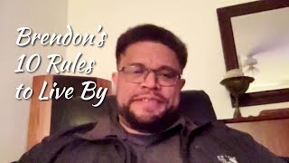 10 Rules to Live By – A Life Well-Lived