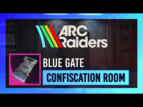 Blue Gate Confiscation Room Key | LOOT Guide | ARC Raiders Keys
