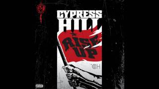 Cypress Hill - Get&#39;em up - rise up- HQ