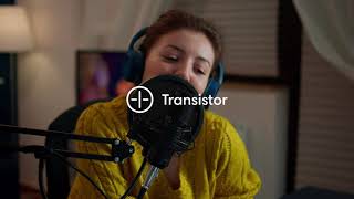 "Transistor is the best podcast hosting I've found"