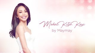 Maymay Entrata - Mahal Kita Kasi [Official Audio] ♪