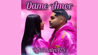 Officialalex425 - Dame Amor (official Audio)