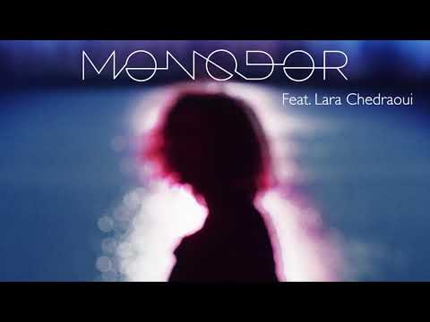 Monodor feat. Lara Chedraoui - Life in colour
