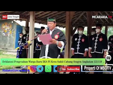 Deklarasi Pengesahan Warga Baru IKS PI Kera Sakti Cabang Sragen, Angkatan 132/118