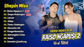 Download lagu Shepin Misa - RAISO NGAPUSI 2 - TANPO HUBUNGAN - LANCAR - SIKEP || DANGDUT TERBARU 2026 mp3 Download lagu Shepin Misa - RAISO NGAPUSI 2 - TANPO HUBUNGAN - LANCAR - SIKEP || DANGDUT TERBARU 2026 mp3