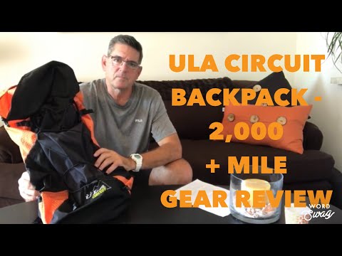 ULA CIRCUIT BACKPACK - 2,000 + MILE REVIEW