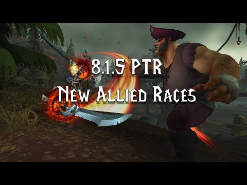8.1.5 PTR New Allied Races