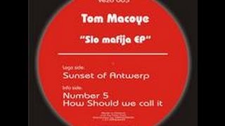 Tom Macoye - SunSet Of Antwerp HOT