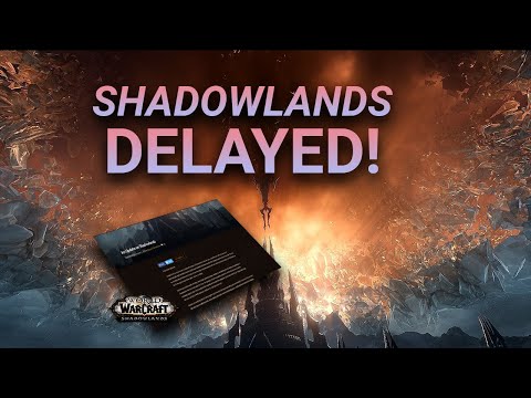 Shadowlands Delayed! Thanks For Making The Right Call Blizzard!