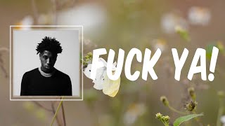 Lyric: YoungBoy Never Broke Again - Fuck Ya!