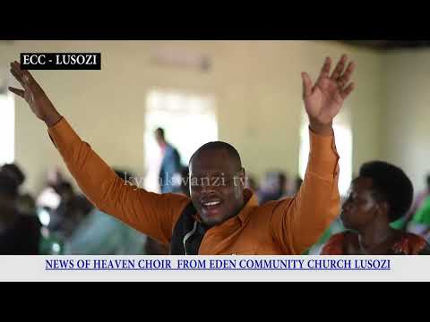 NEWS OF HEAVEN CHOIR FROM EDEN COMMUNITY CHURCH