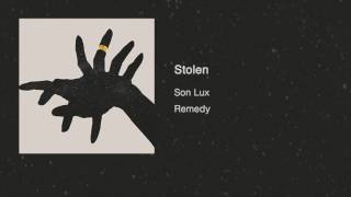 Son Lux - "Stolen" (official audio)